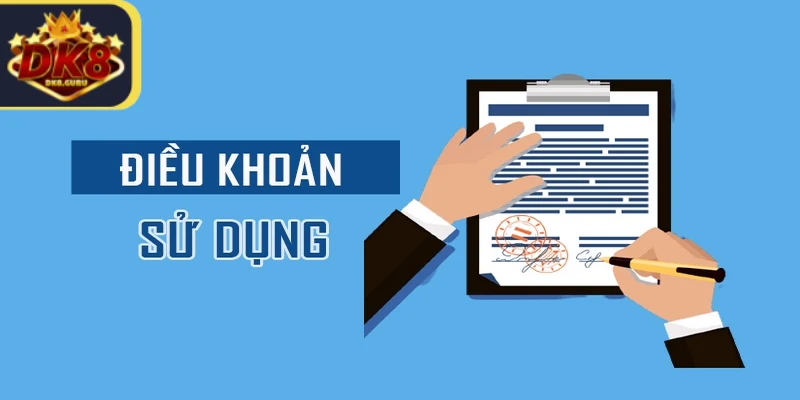Điều Khoản Sử Dụng Và Những Quy Định Chung Tại DK8 2 Cam kết không vi phạm điều khoản sử dụng là yếu tố hàng đầu