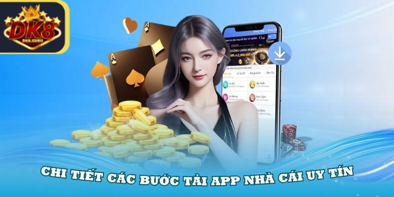 Tải App DK8 - Cách Cài Đặt Về Điện Thoại Cá Nhân Đơn Giản 2 Thao tác tải app DK8 trên hệ điều hành Android vô cùng dễ dàng